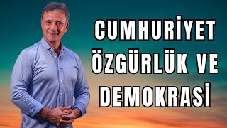 CUMHURİYET, ÖZGÜRLÜK VE DEMOKRASİ | Ünal Güner (PODCAST)