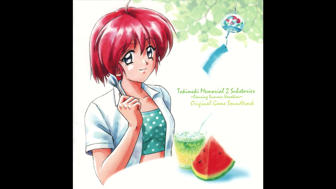 あなたに会えて ~dancing summer mix #07~ - ときめきメモリアル2 Substories ～Dancing Summer Vacation～　オリジナル・ゲーム・サントラ