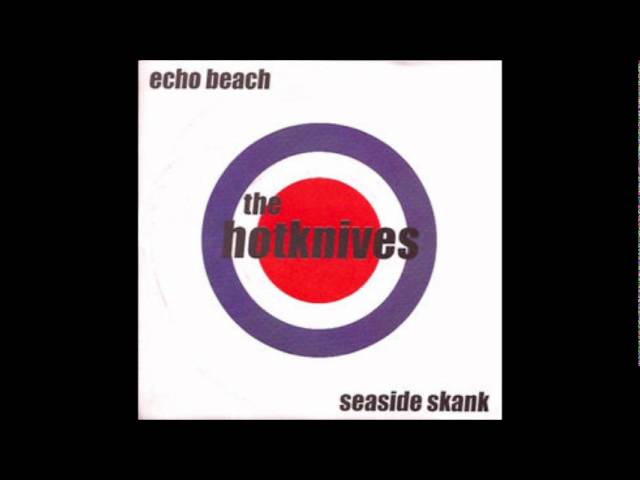 THE HOTKNIVES - Echo Beach