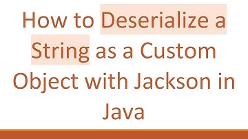 How to Deserialize a String as a Custom Object with Jackson in Java