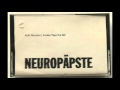 Neuropäpste - Fucker Pays The Bill