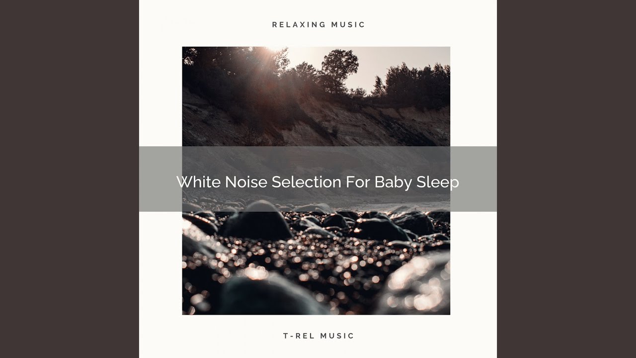 baby sleep music white noise youtube