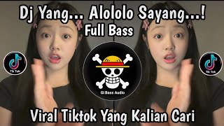 Dj Alololo Sayang Remix  Bass  Dj Janganlah Marah Dan Merajuk Viral Tiktok Yang Kalian Cari 