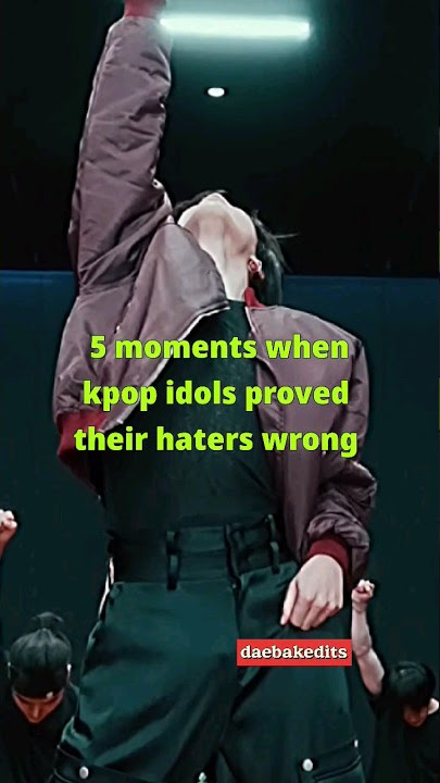 5 times when kpop idols proved their haters wrong #kpop #haters