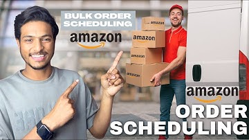 How to Schedule Orders on Amazon | Bulk Order Schedule on Amazon Seller