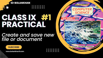 Create and save new file or document for Class IX |Computer Practical 1|