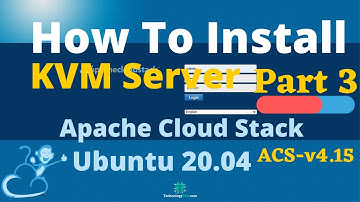 How To Install KVM Server on Ubuntu 20.04  | Apache Cloud Stack | Part -3