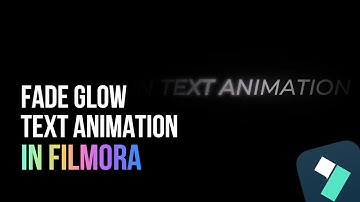 How To Add Fade Glow Text Animation On Filmora 14