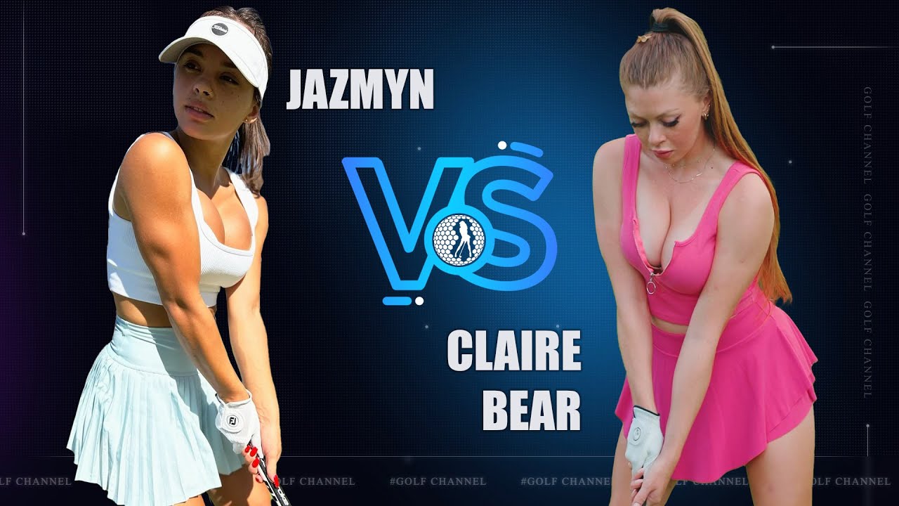 Claire Bear vs Jazmyn | Who Is The Hottest Golfer - YouTube