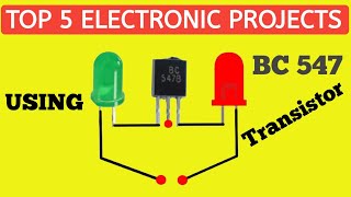 TOP 5 Electronic Projects With BC547 Transistor