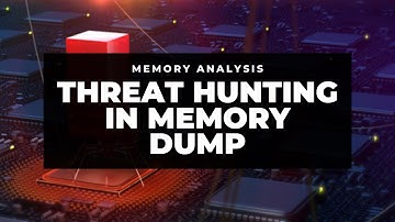 Threat Hunting | Memory Analysis | Malware Analysis | Volatility
