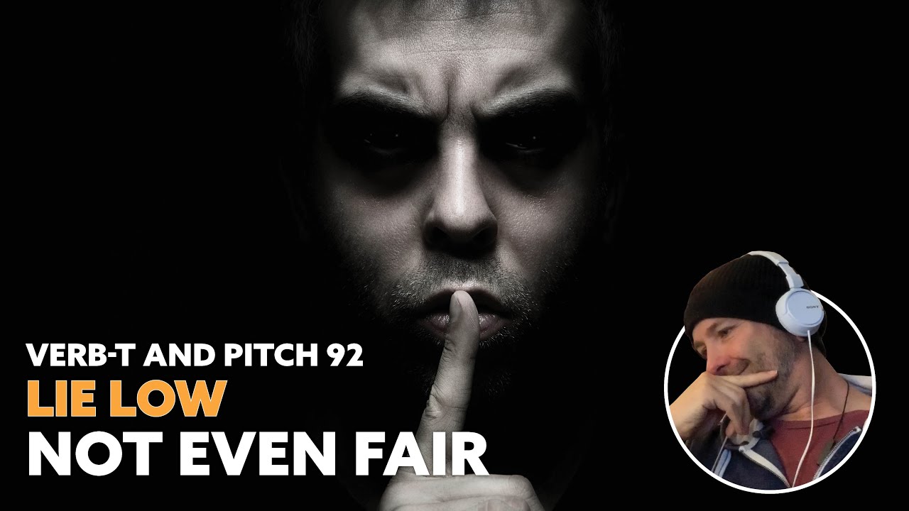 This should be illegal - First time hearing Verb-T and Pitch 92 - Lie Low (Reaction)