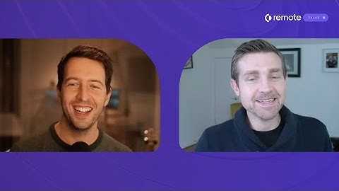 Remote Talks: Episode 4 with Darren Murph - Mental Health, Leadership, and Remote Experiments