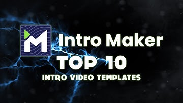 Top 10 Intro Video Templates on Intro Maker (Early 2022 Edition)