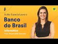 Aulão Especial para o Banco do Brasil: Informática - Prof. Emannuelle Gouveia