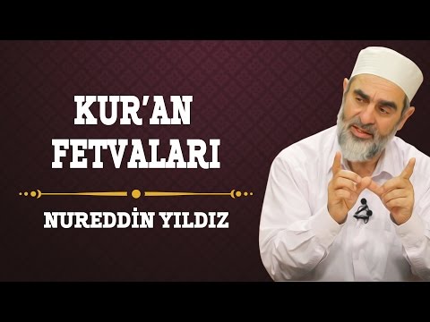 97) Kur'an Fetvaları - Nureddin Yıldız - (Hayat Rehberi) - Sosyal Doku Vakfı