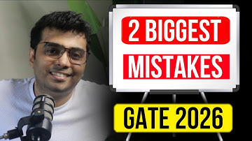If You’re Preparing for GATE 2026 , Avoid These 2 Costly Mistakes