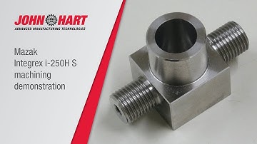 DONE IN ONE machining of a valve on a Mazak Integrex i-250H S