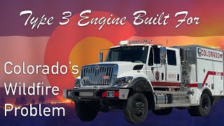 Responding to Colorado's Wildfire Problem - Type III Engine