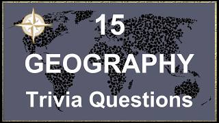 15 Geography Trivia Questions #4 | Trivia Questions &amp; Answers |