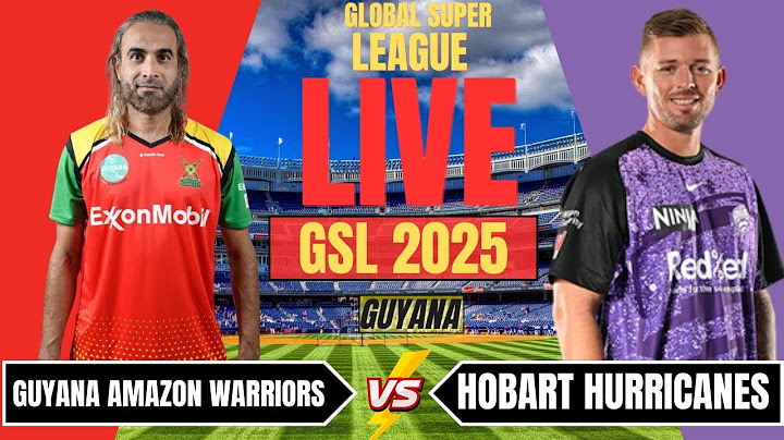 GSL Live Guyana Amazon Warriors vs Hobart Hurricanes Live | GAW VS HH Live 9th T20 Match GSL 2025