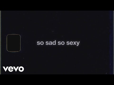 So sad so sexy