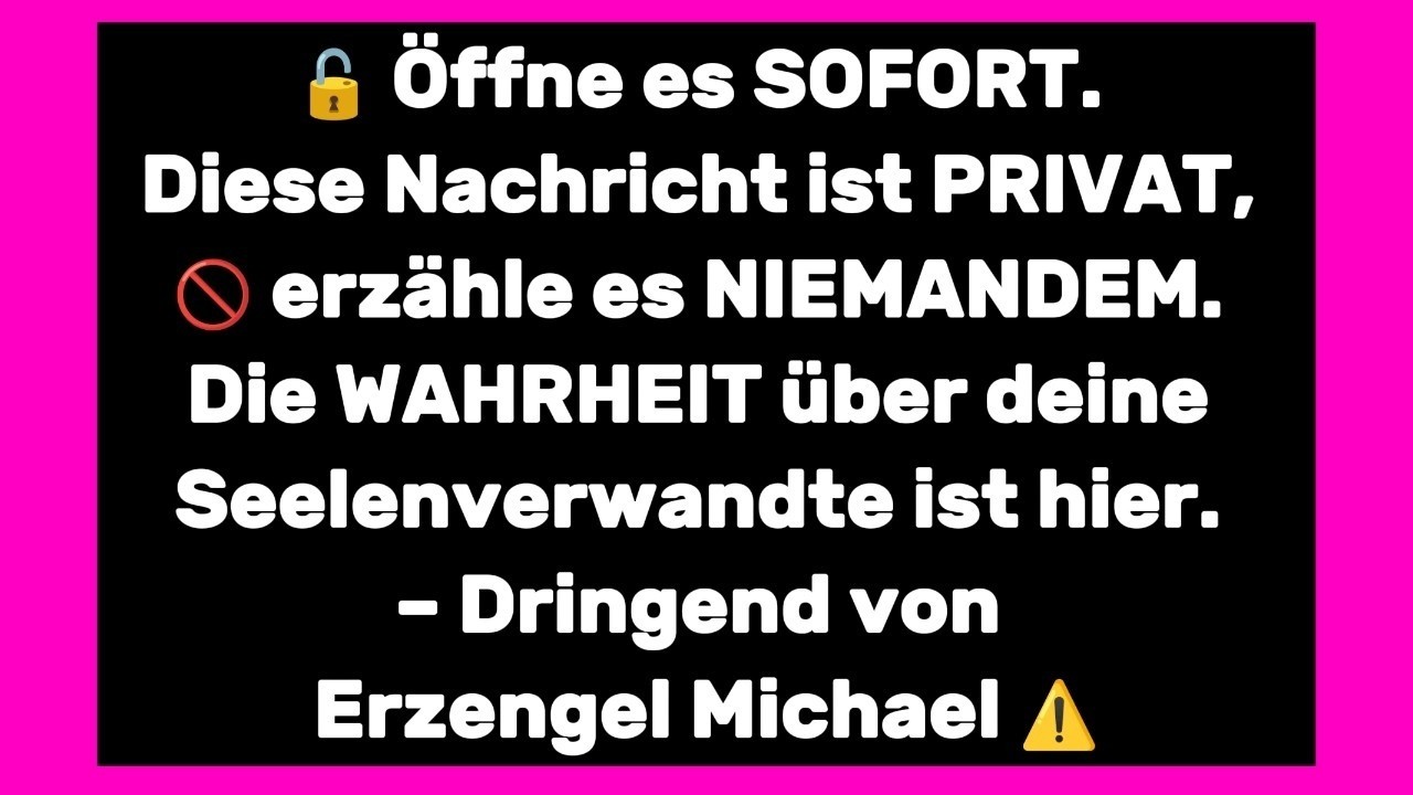 ✨ Gott hat eine NACHRICHT für DICH_ Die VERBORGENE WAHRHEIT über deine Seelenverwandte