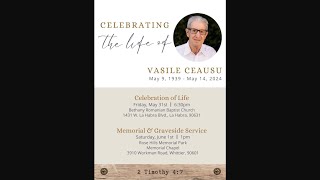 Memorial Service | Vasile Ceausu | Rose Hills Memorial Park - Memorial Chapel | 1:00 PM