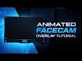 Animated facecam overlay tutorial free psdaep  tutorial by edwarddzn