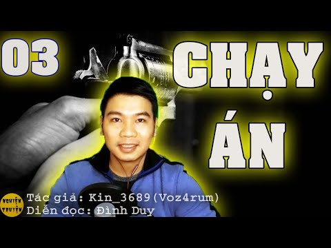CHẠY ÁN - Tập 03 - Hé Lộ