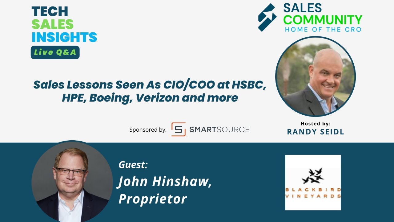 Tech Sales Insights LIVE featuring John Hinshaw, Blackbird Vineyards