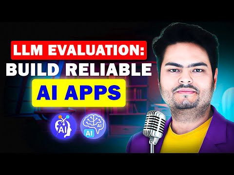 LLM Evaluation - Build Reliable AI Apps | LLM evaluation metrics | LLM evaluation techniques
