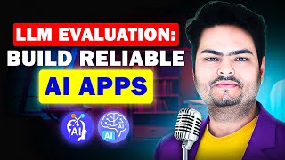 LLM Evaluation - Build Reliable AI Apps | LLM evaluation metrics | LLM evaluation techniques