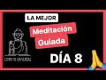 ✅ LA MEJOR MEDITACIÓN GUIADA para PRINCIPIANTES 🙌 Deepak Chopra  [Día 8]