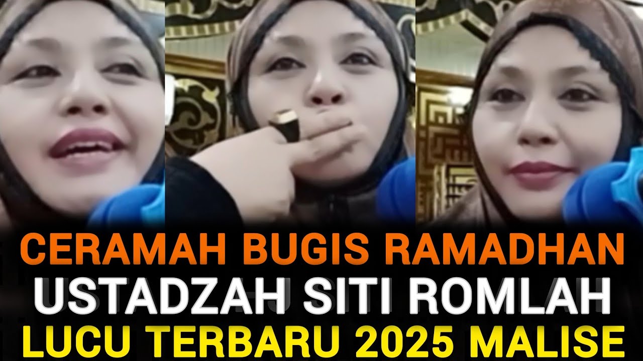 Ceramah Bugis Ramadhan | Ustadzah Siti Romlah | Lucu Terbaru 2025 Malise