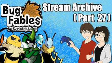 Bug Fables: Episode 27: "Flying through the Smoke"