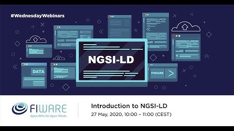 Wednesday Webinar: Introduction to NGSI-LD