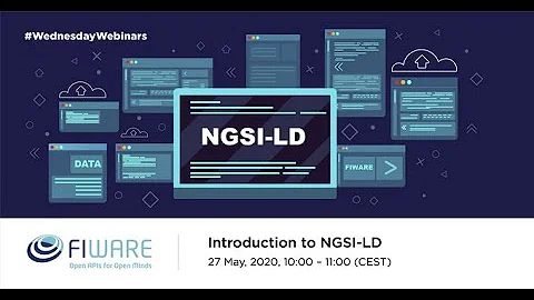 Wednesday Webinar: Introduction to NGSI-LD
