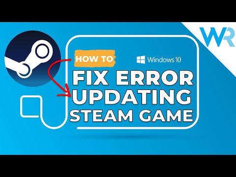 How to Fix An Error Occured while Updating a game in Steam