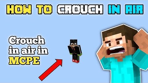 How to crouch in air in Minecraft Pocket Edition