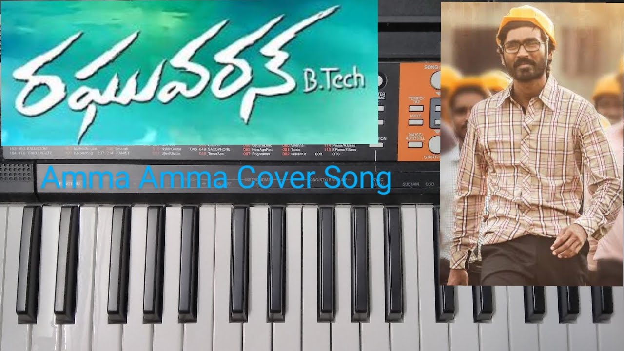 Raghuvaran B.tech | Amma Amma Cover Song On Keyboard | By Pujit Varma