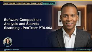 Software Composition Analysis and Secrets Scanning - PenTest+ PT0-003