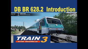 TSW3, Introe to the Niddertalbahn and the DB BR 628.2