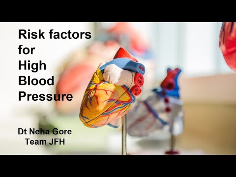 Risk Factors for High Blood Pressure Session by Neha Gore Risk Factors for High Blood Pressure Session by Neha Gore