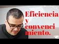 2. Eficiencia y convencimiento