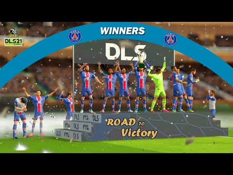 PSG ● Road to the Victory - DLS 21 - Legendary Division Cup  2021