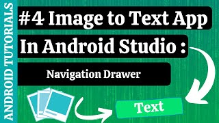 IMAGE to TEXT app in ANDROID STUDIO | Text Recognition app |Navigation Drawer| Android Tutorials| #4 Profile