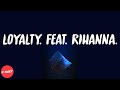 Kendrick Lamar - LOYALTY. FEAT. RIHANNA. (lyrics)