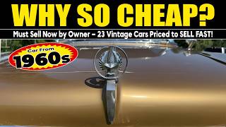 WHY SO CHEAP? Must Sell Now by Owner – 23 Vintage Cars Priced to MOVE!
