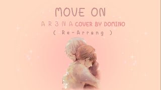 【COVER】MOVE ON by DOMINO | ORIGINAL : AR3NA 【Re-Arrange】😊